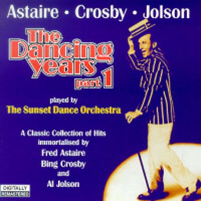 Image de The Dancing Years Vol.1- Crosby,Jolson,Astaire (CD)