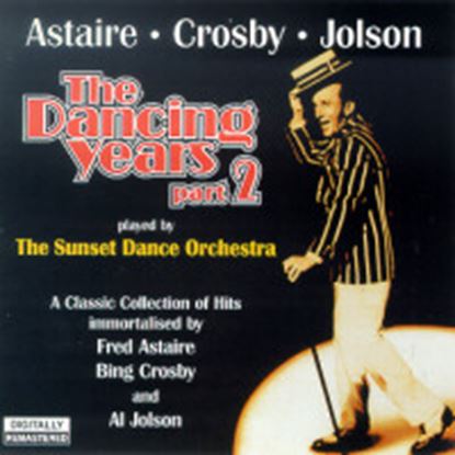 Image de The Dancing Years Vol.2 - Astaire,Crosby,Jolson (CD)