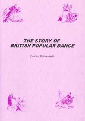Bild von The Story Of British Popular Dance