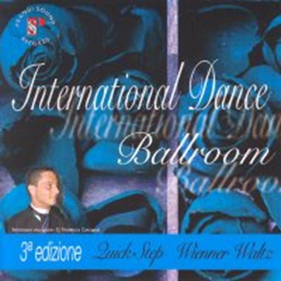 Immagine di International Dance 3 - Quickstep & Viennese Waltz (CD)