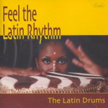 Bild von Feel The Latin Rhythm - The Latin Drums (CD)