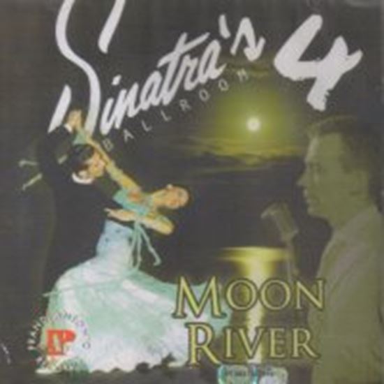 Image sur Sinatra's Ballroom Vol.4 - Moon River (CD)