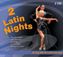 Bild von Latin Nights 2 (2CD)