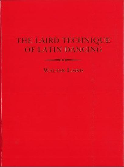 Picture of The Laird Technique Of Latin Dancing (Book)