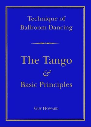 Picture of Technique Of Ballroom Dancing- The Tango & Basic Principles (Book)