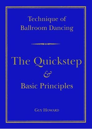 Bild von Technique of Ballroom Dancing- The Quickstep & Basic Principles (Book)