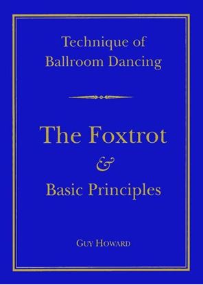 Picture of Technique Of Ballroom Dancing- The Foxtrot & Basic Principles (Book)